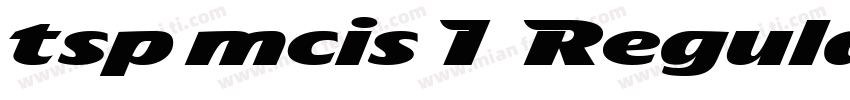 tsp mcis 1 Regular字体转换
